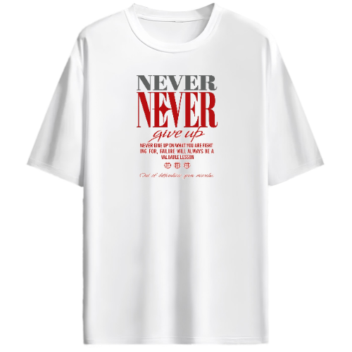 Never Give Up Printed Premium Cotton T-Shirt For Men & Women