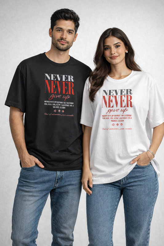 Never Give Up Printed Premium Cotton T-Shirt For Men & Women